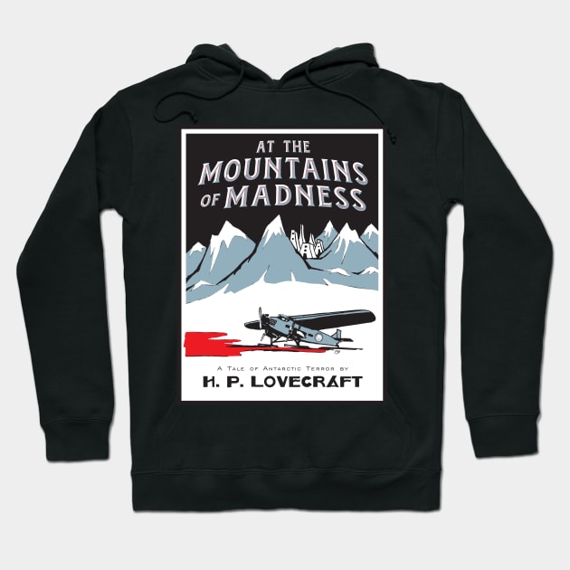 At the Mountains of Madness Hoodie by HPLHS